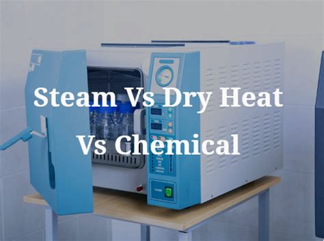 dry autoclave time|chemiclave vs autoclave.